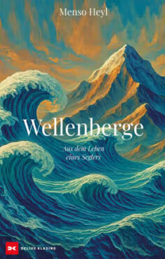 Buchcover „Wellenberge“ von Menso Heyl mit stilisierten türkisblauen Meereswellen und hohen Bergen unter orangefarbenem Himmel.